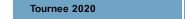 Tournee 2020